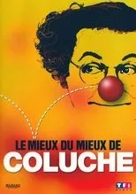Póster de Le mieux du mieux de Coluche