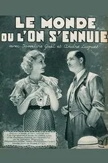 Póster de Le monde où l'on s'ennuie