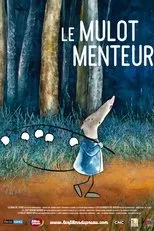 Póster de Le Mulot menteur