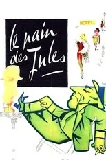 Póster de Le pain des Jules