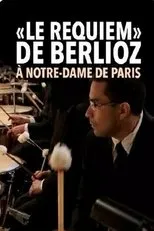 Póster de Le Requiem de Berlioz à Notre-Dame de Paris