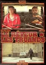 Póster de Le Rêveur et les Truands