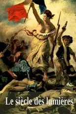Póster de Le siècle des lumières