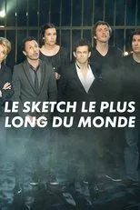 Póster de Le sketch le plus long du monde