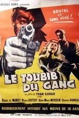 Póster de Le toubib, médecin du gang