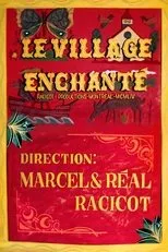 Póster de Le village enchanté