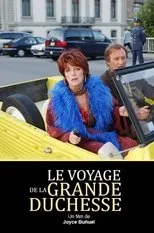 Póster de Le voyage de la grande duchesse