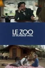 Póster de Le zoo de Monsieur Vanel