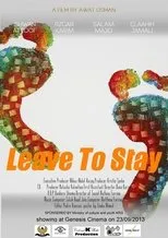 Póster de Leave To Stay