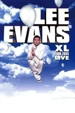 Póster de Lee Evans: XL Tour Live 2005
