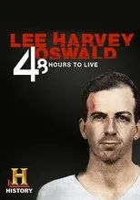 Póster de Lee Harvey Oswald: 48 Hours to Live