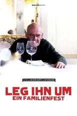Póster de Leg ihn um! - Ein Familienfilm