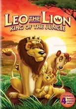 Póster de Leo the Lion: King of the Jungle