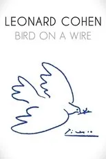 Póster de Leonard Cohen: Bird on a Wire