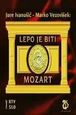 Póster de Lepo je biti Mozart