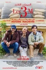 Póster de Les 3M Histoire Inachevée