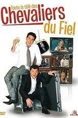 Póster de Les Chevaliers du Fiel - Toute la télé des Chevaliers du Fiel