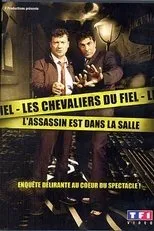 Póster de Les Chevaliers du Fiel : L'assassin est dans la salle
