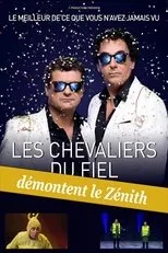 Póster de Les Chevaliers du fiel démontent le Zénith