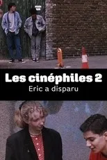 Póster de Les cinéphiles 2 : Eric a disparu