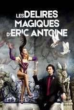 Póster de Les délires magiques de Lindsay et Eric Antoine