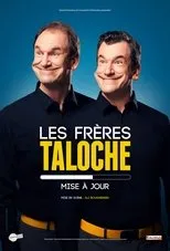 Póster de Les frères Taloche : Mise à jour