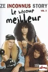 Póster de Les Inconnus - Ze Inconnus Story - Le bôcoup meilleur (Vol. 3)