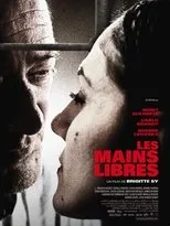 Póster de Les Mains Libres