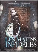 Póster de Les matins infidèles