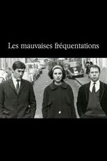 Póster de Les Mauvaises Fréquentations