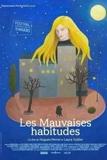 Póster de Les mauvaises habitudes