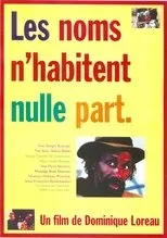 Póster de Les noms n'habitent nulle part