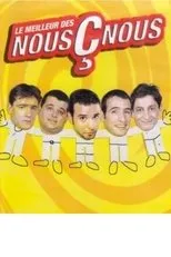 Póster de Les Nous Ç Nous - Le Meilleur des Nous Ç Nous