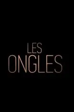Póster de Les Ongles