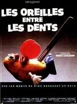 Póster de Les Oreilles entre les dents
