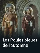 Póster de Les Poules bleues de l'automne
