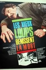 Póster de Les vieux loups bénissent la mort