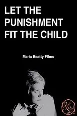 Póster de Let the Punishment Fit the Child