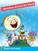 Póster de Let's Go Luna!: Luna's Christmas Around the World