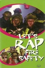 Póster de Let's Rap Fire Safety