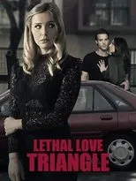 Póster de Lethal Love Triangle