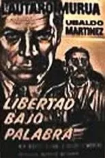 Póster de Libertad bajo palabra