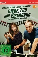 Póster de Liebe, Tod und Eisenbahn