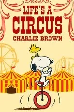 Póster de Life Is a Circus, Charlie Brown
