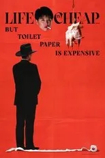 Póster de Life Is Cheap... But Toilet Paper Is Expensive