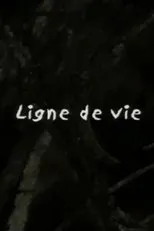 Póster de Ligne de vie
