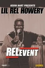 Póster de Lil Rel Howery: RELevent