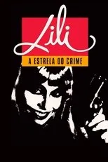Póster de Lili, A Estrela do Crime