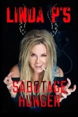 Póster de Linda P's Sabotagehunger