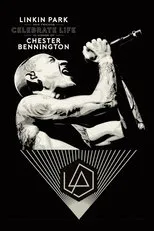 Póster de Linkin Park and Friends - Celebrate Life in Honor of Chester Bennington